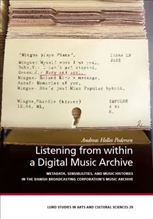 Listening from within a Digital Music Archive