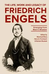 The Life, Work and Legacy of Friedrich Engels #2675