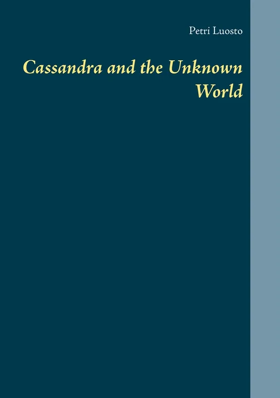 Cassandra and the Unknown World, E-bok