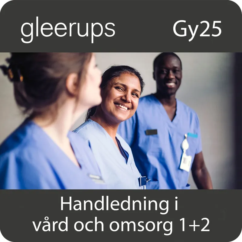 Handledning i vård och omsorg 1+2, dig, lärare, 12 mån, Gy25 (OBS! Endast för lärare)