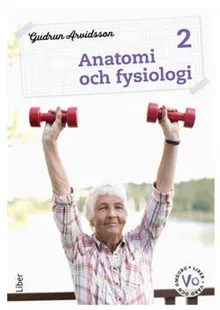 Anatomi och fysiologi 2 Fakta och uppgifter