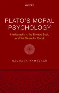 Plato’s Moral Psychology