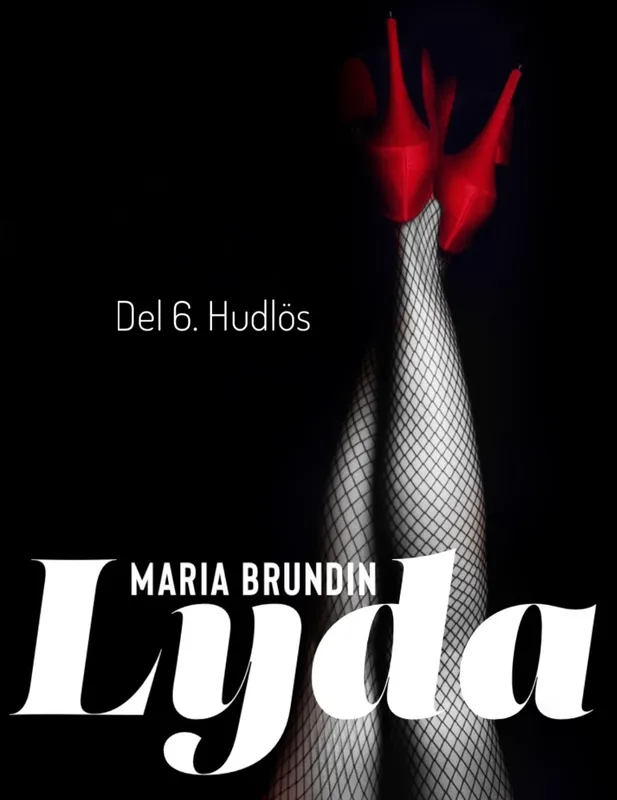 Lyda 6: Hudlös, E-bok
