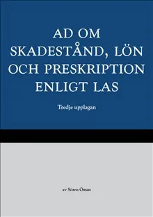 AD om skadestånd, lön och preskription enligt LAS