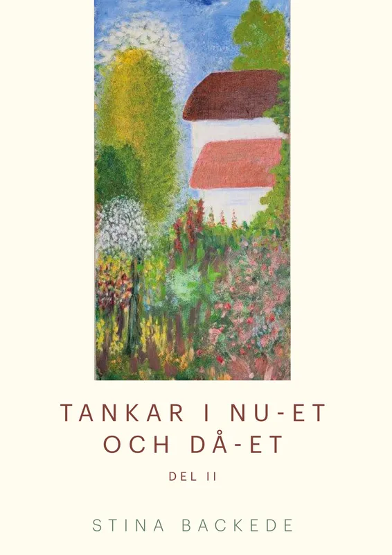 Tankar i nu-et och då-et: Del II, E-bok