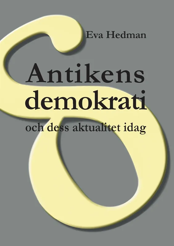 Antikens demokrati: och dess aktualitet idag, E-bok