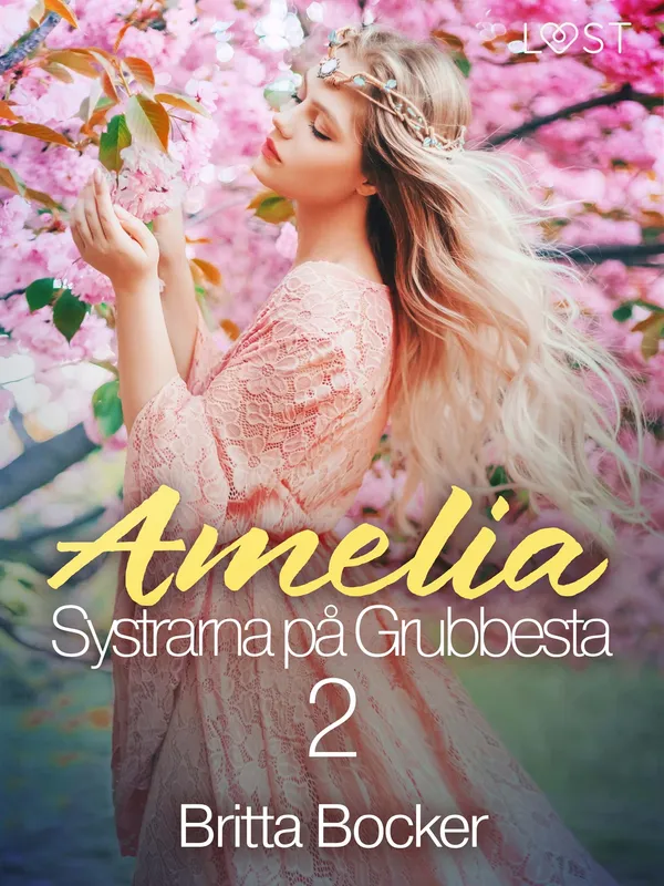 Systrarna på Grubbesta 2: Amelia – historisk erotik, E-bok