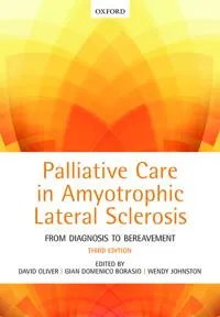 Palliative Care in Amyotrophic Lateral Sclerosis