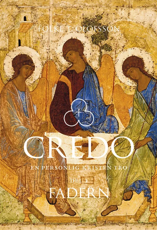 Credo – En personlig kristen tro Del 1: Fadern, E-bok