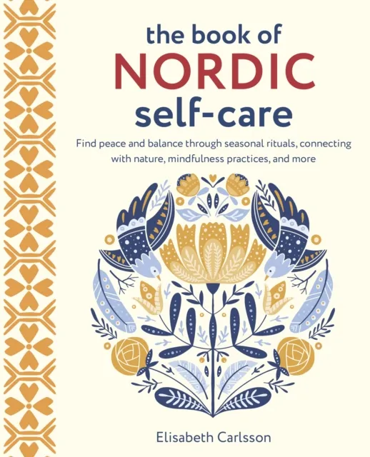 The Book Of Nordic Self-Care