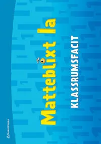 Matteblixt 1a Klassrumsfacit