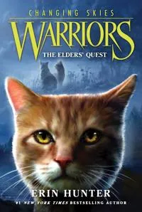 Warriors: Changing Skies #1: The Elders’ Quest
