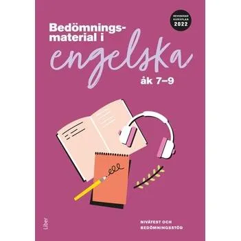 Bedömningsmaterial i engelska åk 7-9 (nedladdningsbar)