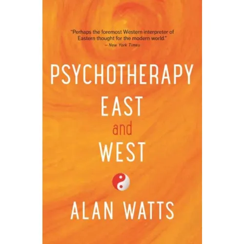 Psychotherapy East & West