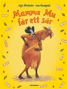 Mamma Mu får ett sår
