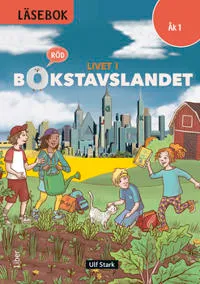 Livet I Bokstavslandet Läsebok Åk 1 Röd
