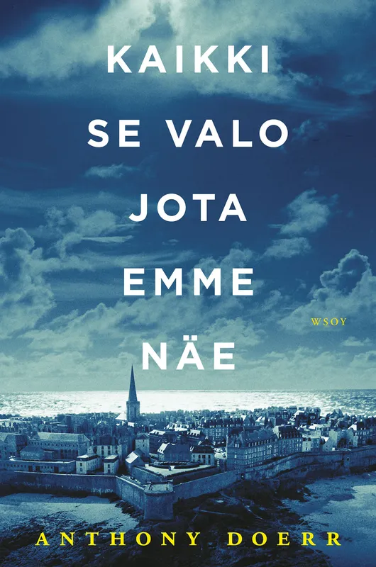 Kaikki se valo jota emme näe, E-bok