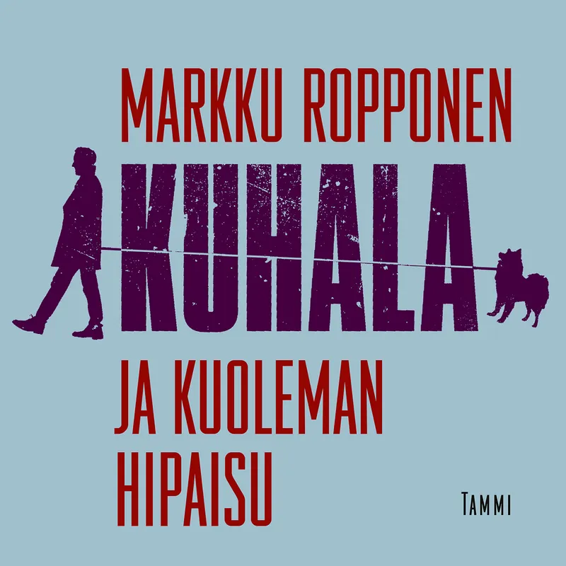 Kuhala ja kuoleman hipaisu, Ljudbok