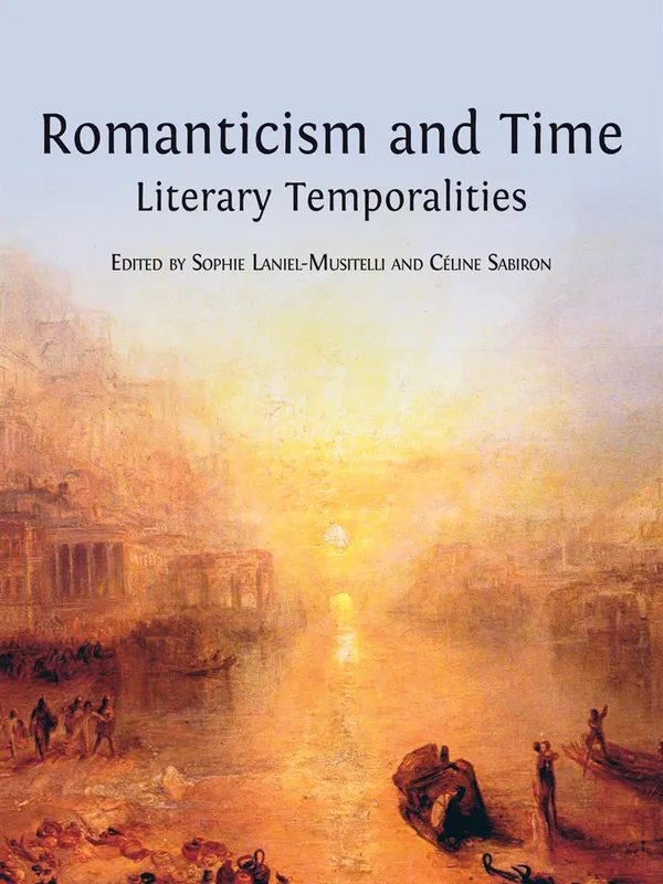 Romanticism and Time: Literary Temporalities, E-bok