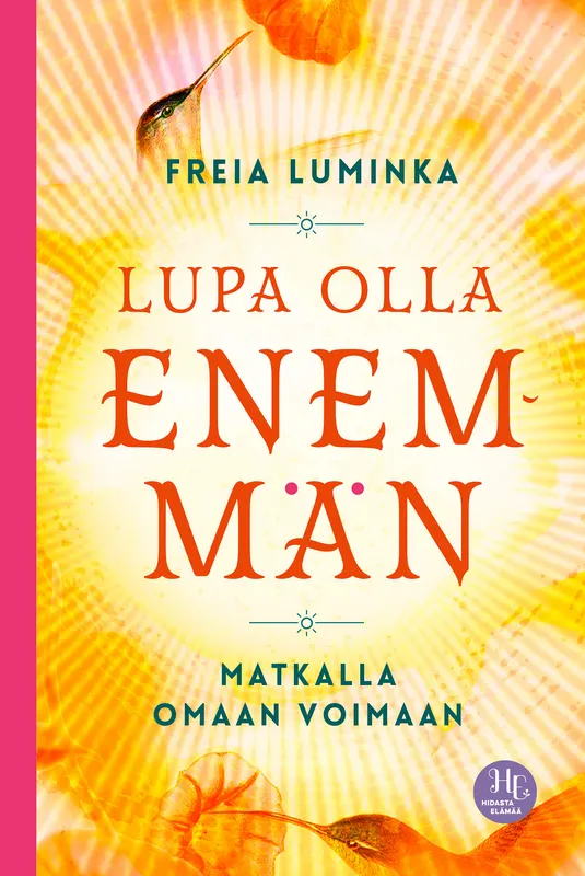 Lupa olla enemmän, E-bok
