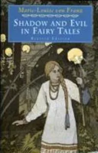 Shadow and Evil in Fairy Tales