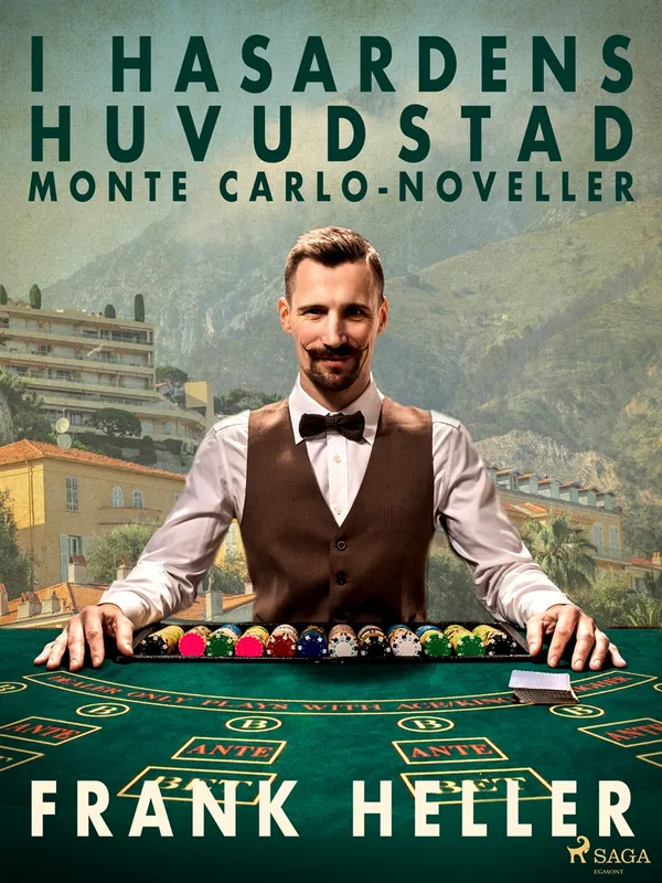 I hasardens huvudstad: Monte Carlo-noveller, E-bok