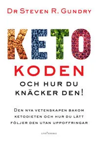 Ketokoden och hur du knäcker den!